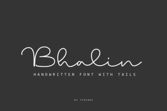 A Designer's Review of the Bhalin Script Font for Marketing Campaigns