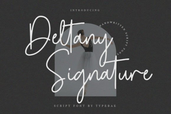 Crafting Elegance: The Deltany Signature Typeface