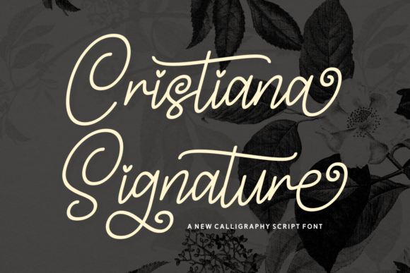 Cristiana Signature: A Font for Elegant Branding