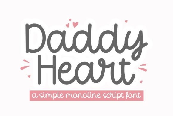 Daddy Heart: The Handwritten Font Designed for Digital Experiences